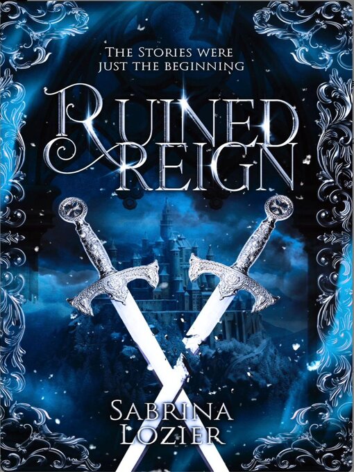 Title details for Ruined Reign by Sabrina Lozier - Available